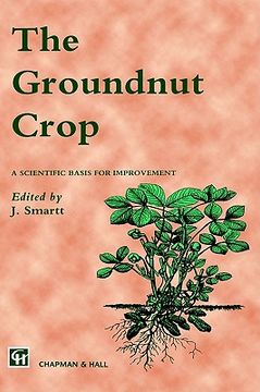 portada groundnut crop: a scientific basis for improvement (en Inglés)