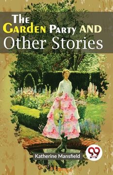 portada The Garden Party And Other Stories (en Inglés)