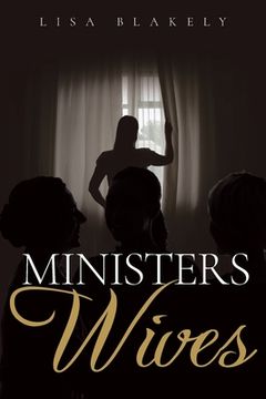 portada Ministers' Wives: A Christian Fiction Novel (in English)