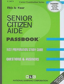 portada senior citizen aide: test preparation study guide, questions & answers