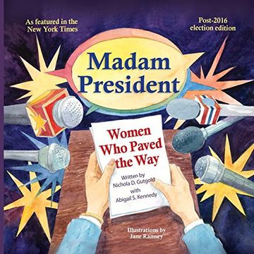 portada Madam President: Women who Paved the way 