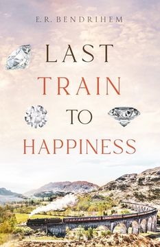 portada Last Train to Happiness (en Inglés)