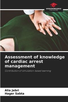 portada Assessment of knowledge of cardiac arrest management (in English)