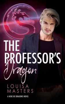 portada The Professor'S Dragon: 2 (Here be Dragons) (en Inglés)