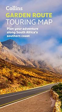 portada Collins Garden Route Touring Map: Plan Your Adventure Along South Africa’S Southern Coast (en Inglés)