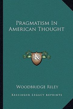 portada pragmatism in american thought (en Inglés)