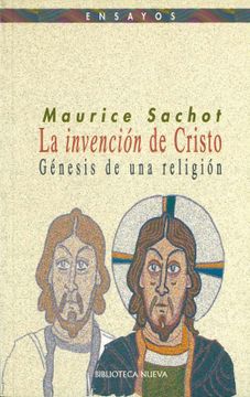 portada La Invención de Cristo: Génesis de una Religión (Ensayo / Pensamiento)
