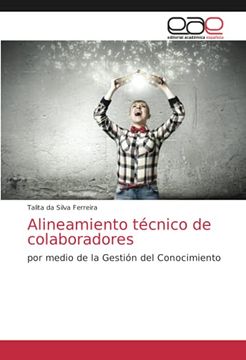 portada Alineamiento Técnico de Colaboradores: Por Medio de la Gestión del Conocimiento (in Spanish)