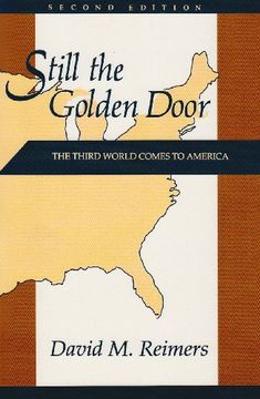 portada Still the Golden Door: The Third World Comes to America (en Inglés)