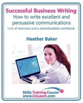 portada successful business writing. how to write business letters, emails, reports, minutes and for social media. improve your english writing and grammar. i (en Inglés)