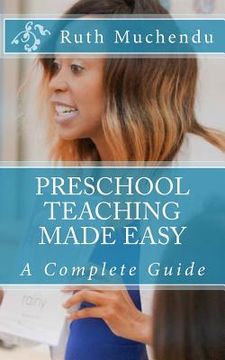 portada Preschool Teaching Made Easy: A Complete Guide (in English)