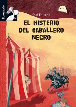 portada El Misterio del Caballero Negro (el Tunel Secreto) (in Spanish)