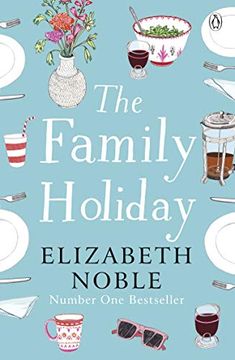 portada The Family Holiday: Escape to the Cotswolds for a Heartwarming Story of Love and Family (en Inglés)