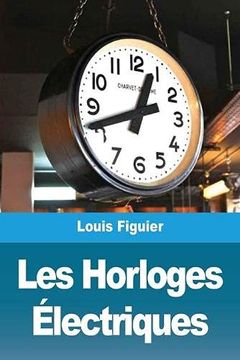 portada Les Horloges Électriques (in French)