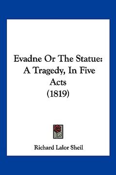 portada evadne or the statue: a tragedy, in five acts (1819) (in English)