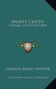 portada monte cristo: a drama, in five acts (1868) (in English)