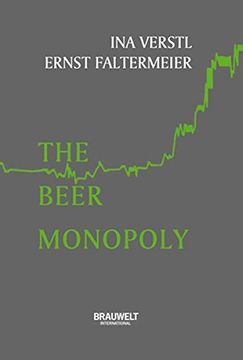 portada The Beer Monopoly (en Inglés)
