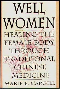 portada Well Women Healing the Female Body Through Traditional Chinese Medicine (in English)