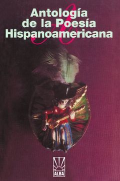 portada Antologia de la Poesia Hispanoamericana (Alba) (in Spanish)