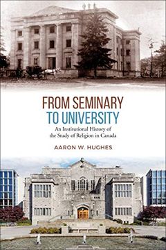 portada From Seminary to University: An Institutional History of the Study of Religion in Canada (en Inglés)