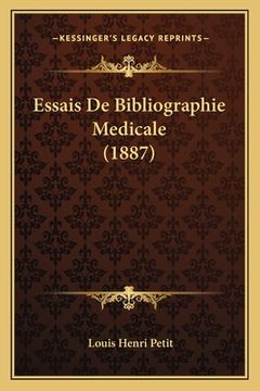 portada Essais De Bibliographie Medicale (1887) (in French)