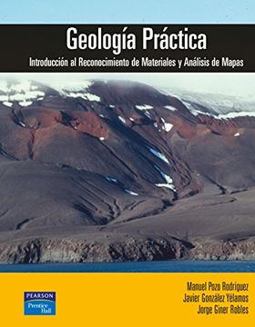 portada Geología Práctica: Introducción al Reconocimiento de Materiales y Análisis de Mapas (in Spanish)