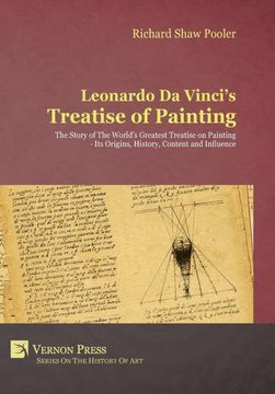 portada Leonardo da Vinci'S Treatise of Painting. The Story of the World'S Greatest Treatise on Painting - its Origins, History, Content, and Influence. (en Inglés)