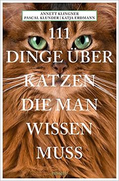 portada 111 Dinge Über Katzen, die man Wissen Muss (in German)