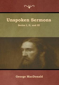 portada Unspoken Sermons, Series I, II, and III (in English)