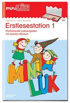 portada Minilük: Erstlesestation 1: Motivierende Leseaufgaben mit Leichteren Wörtern ab Klasse 1: Ergänzen und Ersetzen (in German)