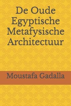 portada De Oude Egyptische Metafysische Architectuur