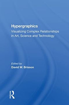 portada Hypergraphics: Visualizing Complex Relationships in Arts, Science, and Technololgy (en Inglés)