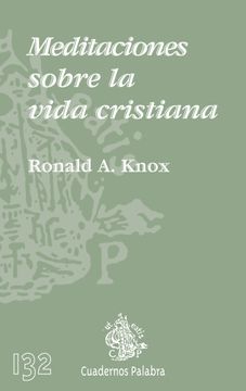 portada Meditaciones Sobre la Vida Cristiana (Cuadernos Palabra) (in Spanish)