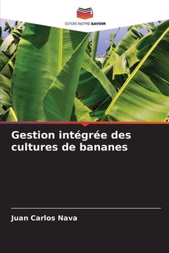 portada Gestion intégrée des cultures de bananes (en Francés)