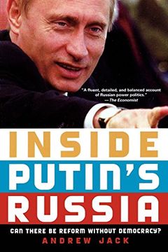 portada Inside Putin's Russia: Can There be Reform Without Democracy? (en Inglés)