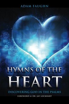 portada Hymns of the Heart: Discovering God in the Psalms