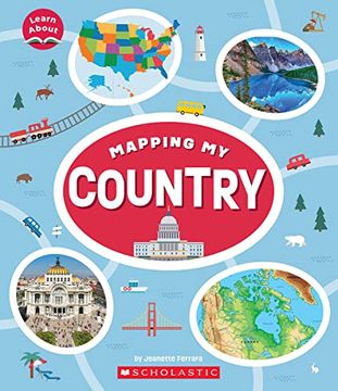 portada Mapping My Country (Learn About: Mapping) (en Inglés)