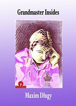 portada Maxim Dlugy Autografiada Copia de Grandmaster Insides 