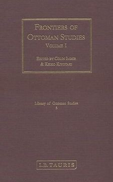 portada frontiers of ottoman studies: state, province, and the west (en Inglés)