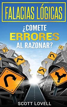 portada Falacias Lógicas: Comete Errores al Razonar? (in Spanish)