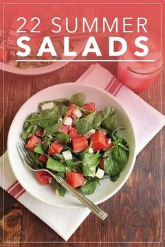 portada 22 Summer Salads: Fresh, Healthy and Tasty Salad Recipes for Summer (in English)