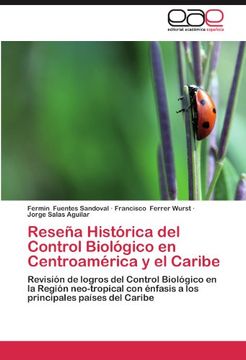portada Rese a Hist Rica del Control Biol Gico en Centroam Rica y el Caribe (in English)