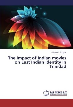 portada The Impact of Indian movies on East Indian identity in Trinidad