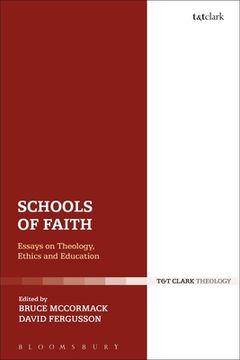 portada Schools of Faith: Essays on Theology, Ethics and Education (en Inglés)