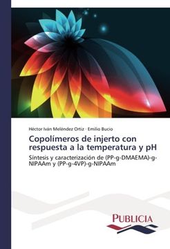 portada Copolimeros de Injerto Con Respuesta a la Temperatura y PH
