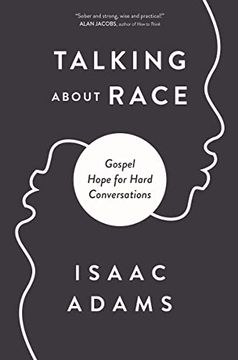 portada Talking About Race: Gospel Hope for Hard Conversations (in English)