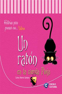 portada Historias para pensar Un raton en la cuerda floja (in Spanish)