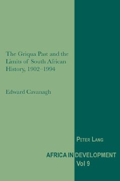portada the griqua past and the limits of south african history, 1902-1994