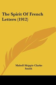 portada the spirit of french letters (1912) (en Inglés)