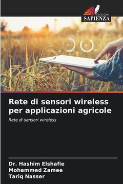 portada Rete di sensori wireless per applicazioni agricole (en Italiano)